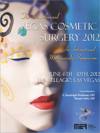 The 8th Annual - Vegas Cosmetic Surgery 2012