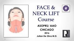 Face and Neck Lift Course ASOPRS/AAO Chicago 2016