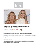 HER: According to research by a Dr Julian De Silva, we start to become our mothers at 33.